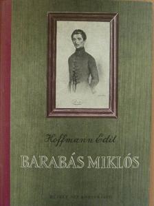 Hoffmann Edit - Barabás Miklós [antikvár]