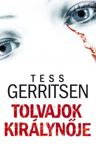 Tess Gerritsen - Tolvajok királynője [eKönyv: epub, mobi]