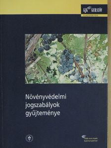 Növényvédelmi jogszabályok gyűjteménye [antikvár]