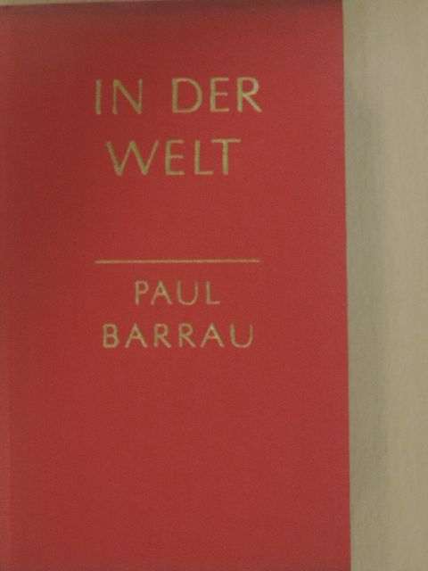 Paul Barrau - In der Welt [antikvár]