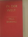 Paul Barrau - In der Welt [antikvár]