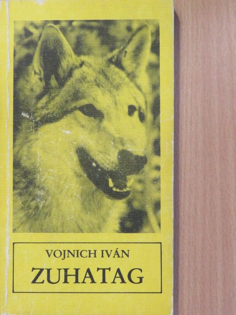 Vojnich H. Iván - Zuhatag (dedikált példány) [antikvár]