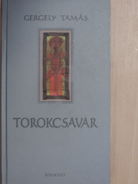 Gergely Tamás - Torokcsavar [antikvár]