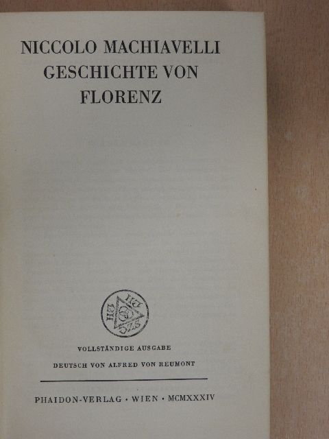 Niccolo Machiavelli - Geschichte von Florenz [antikvár]