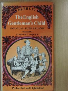 Douglas Sutherland - The English Gentleman's Child [antikvár]