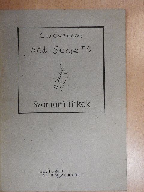 Chris Newman - Sad Secrets [antikvár]