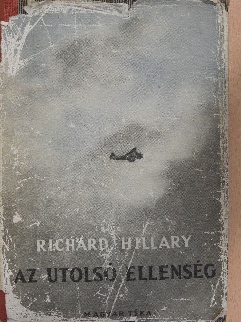 Richard Hillary - Az utolsó ellenség [antikvár]