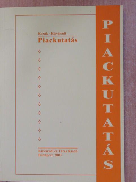 Dr. Kisváradi György - Piackutatás [antikvár]