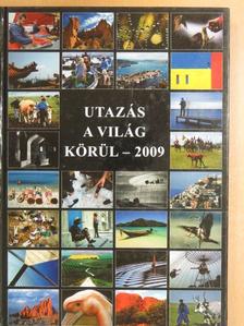 Győri Lajos - Utazás a világ körül - 2009 [antikvár]