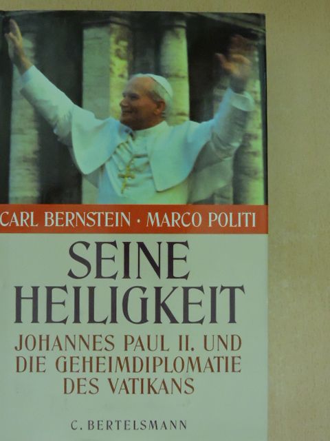 Carl Bernstein - Seine Heiligkeit  [antikvár]