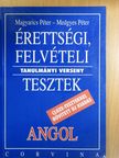 Magyarics Péter - Érettségi, felvételi, tanulmányi verseny tesztek - Angol [antikvár]