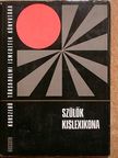 Bakonyiné Vince Ágnes - Szülők kislexikona [antikvár]