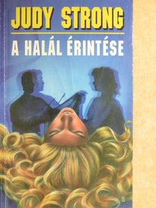 Judy Strong - A halál érintése [antikvár]