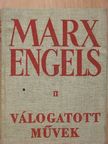 Friedrich Engels - Válogatott művek II. [antikvár]