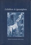 J. van der Graaf, Drs I. A. Kole, L. W. van der Meij - Lélekben és igazságban [antikvár]