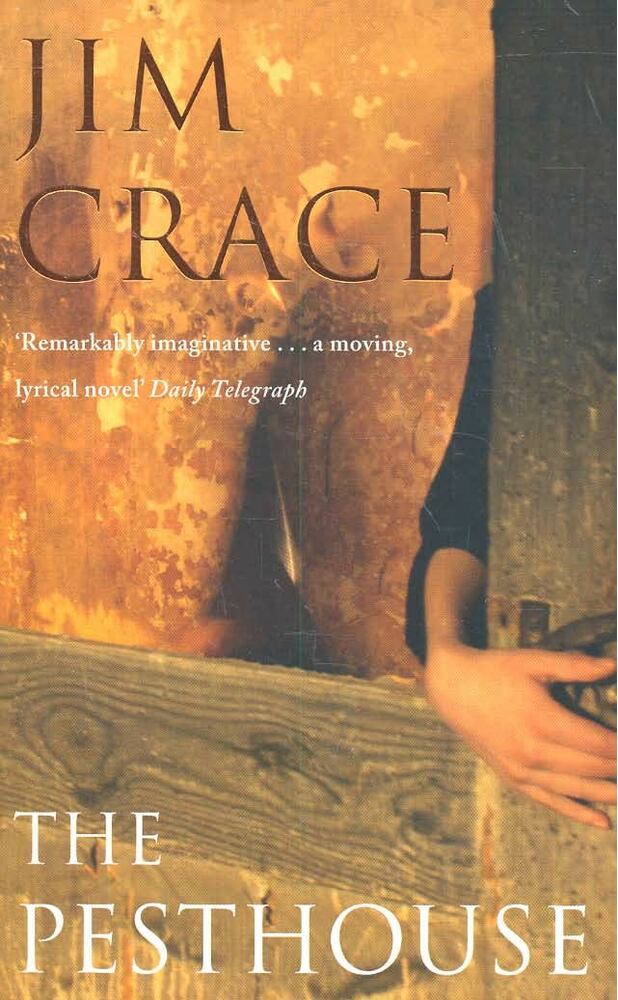 CRACE, JIM - The Pesthouse [antikvár]
