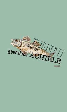 Stefano Benni - Gyorslábú Achille [antikvár]