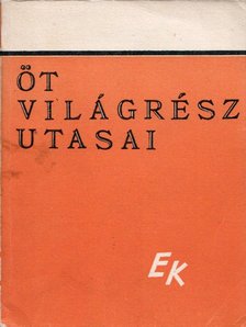 Mihálka Zoltán - Öt világrész utasai [antikvár]