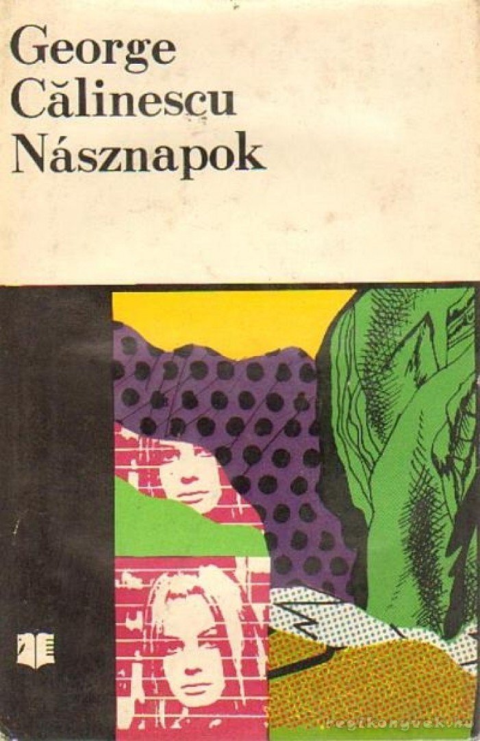 Calinescu, George - Násznapok [antikvár]