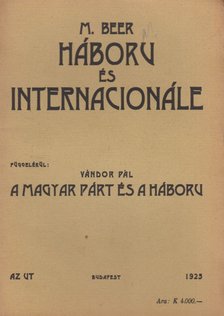 M. Beer - Háboru és Internacionálé [antikvár]