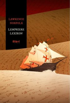 Lawrence Norfolk - A Lempriere-lexikon [antikvár]