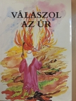 Bindes Ferenc - Válaszol az Úr [antikvár]