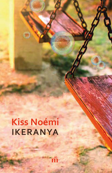 Kiss Noémi - Ikeranya [eKönyv: epub, mobi]