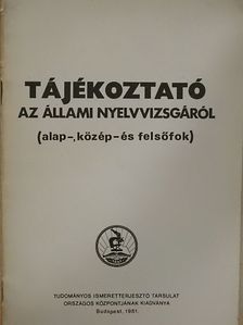Tájékoztató az állami nyelvvizsgáról [antikvár]