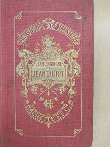 Mme La Comtesse De Ségur - Jean qui grogne et Jean qui rit [antikvár]