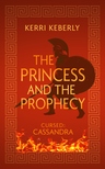 Keberly Kerri - The Princess and the Prophecy [eKönyv: epub, mobi]