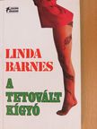 Linda Barnes - A tetovált kígyó [antikvár]