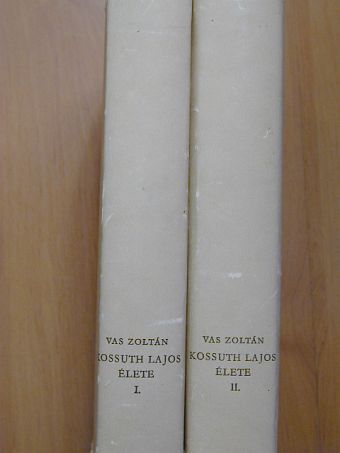 Vas Zoltán - Kossuth Lajos élete I-II. [antikvár]