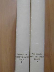 Vas Zoltán - Kossuth Lajos élete I-II. [antikvár]