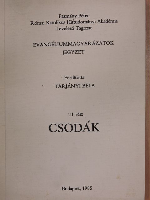 Evangéliummagyarázatok III. [antikvár]