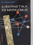 Ib Nörlund - Kibernetika és marxizmus [antikvár]