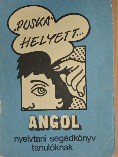Angol nyelvtani segédkönyv tanulóknak [antikvár]
