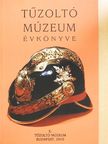 Csicsmann Gyula - Tűzoltó Múzeum Évkönyve X. [antikvár]