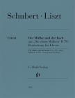 SCHUBERT / LISZT - DER MÜLLER UND DER BACH AUS "DIE SCHÖNE MÜLLERIN" D795