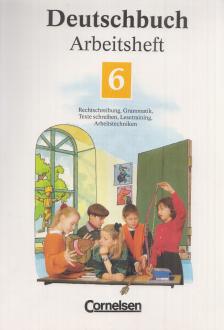 Biermann, Heinrich, Schurf, Bernd - Deutschbuch - Arbeitsheft 6. [antikvár]