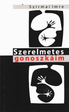 Szirmai Imre - Szerelmetes gonoszkáim [antikvár]