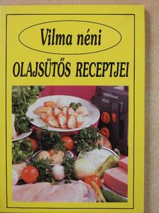 Vilma néni olajsütős receptjei [antikvár]