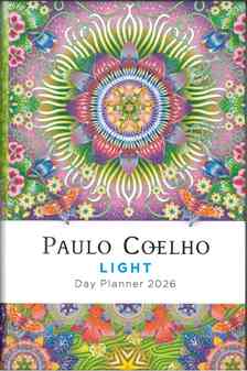 Paulo Coelho - Light: Day Planner 2026