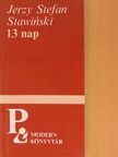 Jerzy Stefan Stawinski - 13 nap [antikvár]