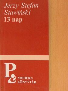 Jerzy Stefan Stawinski - 13 nap [antikvár]