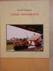 Kollár Jánosné - Csemő monográfiája [antikvár]