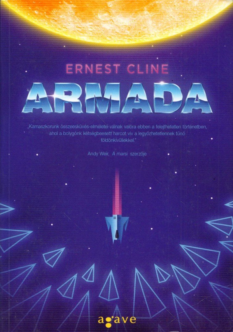 Ernest Cline - Armada [antikvár]