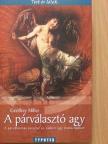 Geoffrey Miller - A párválasztó agy [antikvár]
