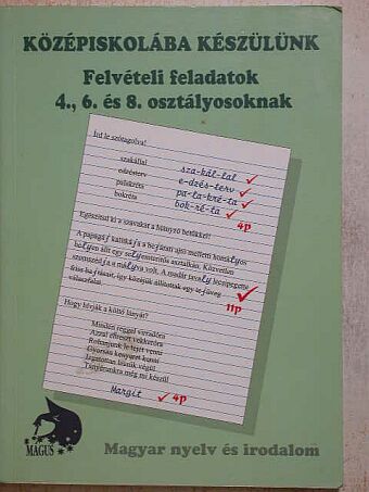 Frank Éva - Középiskolába készülünk - Magyar nyelv és irodalom/Matematika [antikvár]