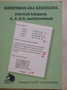 Frank Éva - Középiskolába készülünk - Magyar nyelv és irodalom/Matematika [antikvár]