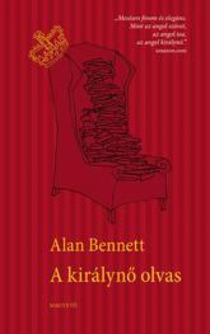 Alan Bennett - A királynő olvas [antikvár]